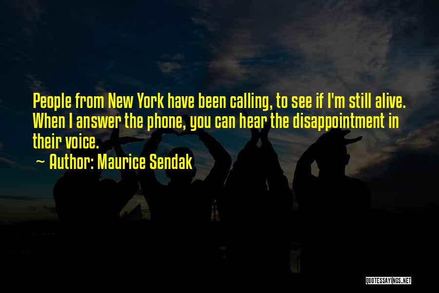 Answer Your Calling Quotes By Maurice Sendak