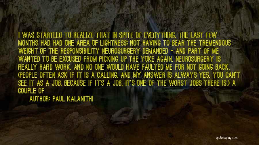 Answer Your Calling Quotes By Paul Kalanithi