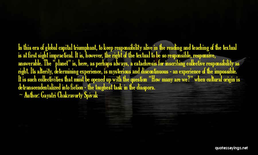 Answerable Quotes By Gayatri Chakravorty Spivak