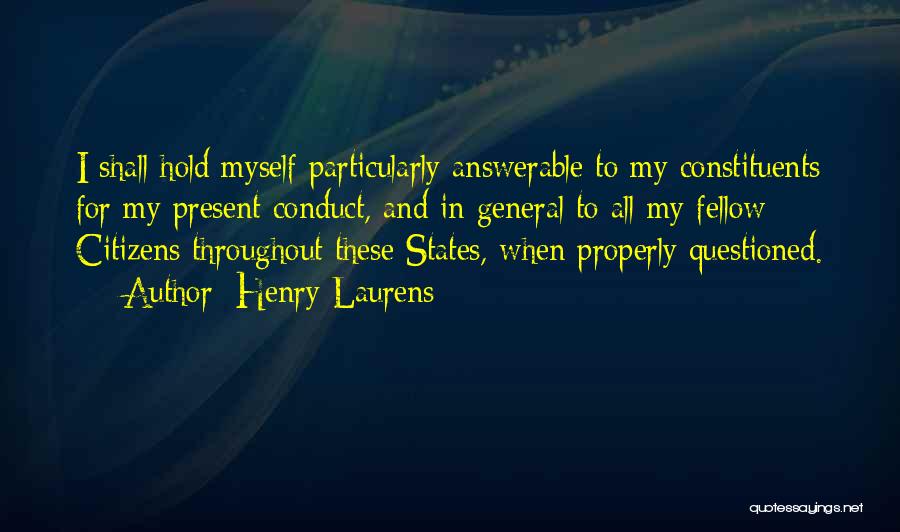 Answerable Quotes By Henry Laurens