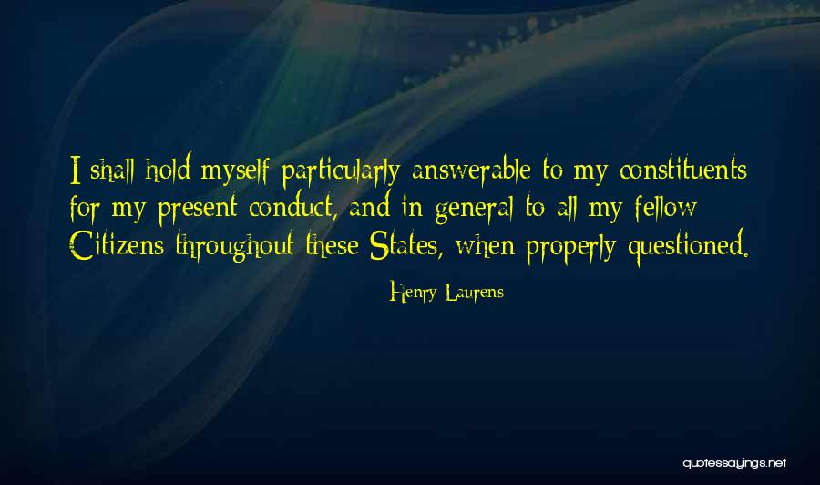 Answerable Quotes By Henry Laurens Answerable Quotes By Henry Laurens