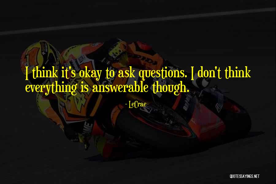 Answerable Quotes By LeCrae Answerable Quotes By LeCrae