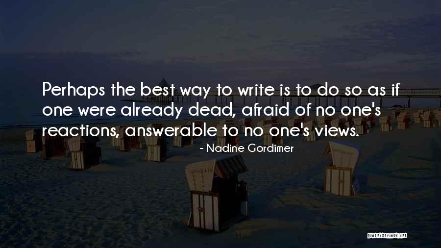 Answerable Quotes By Nadine Gordimer Answerable Quotes By Nadine Gordimer