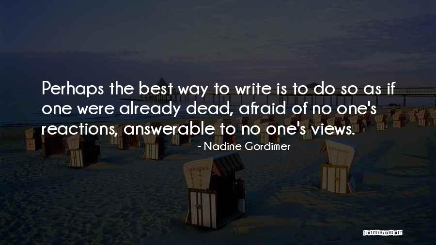 Answerable Quotes By Nadine Gordimer