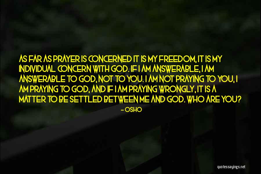 Answerable Quotes By Osho Answerable Quotes By Osho