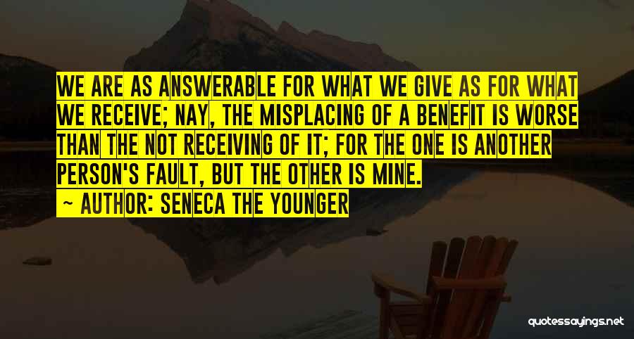 Answerable Quotes By Seneca The Younger