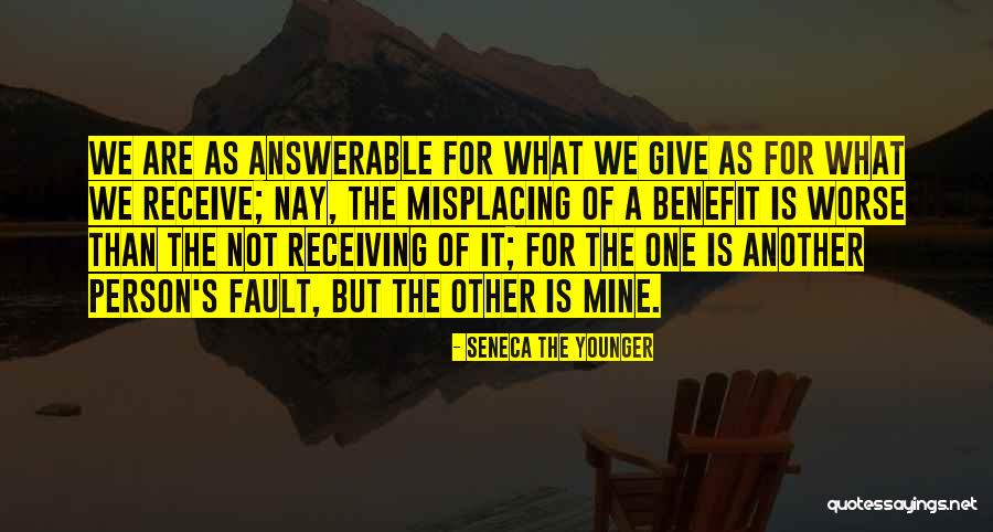 Answerable Quotes By Seneca The Younger