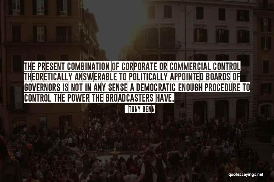 Answerable Quotes By Tony Benn Answerable Quotes By Tony Benn