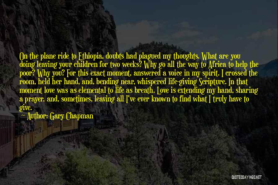 Answered Prayer Love Quotes By Gary Chapman