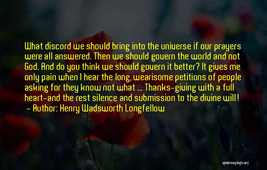 Answered Prayers Quotes By Henry Wadsworth Longfellow