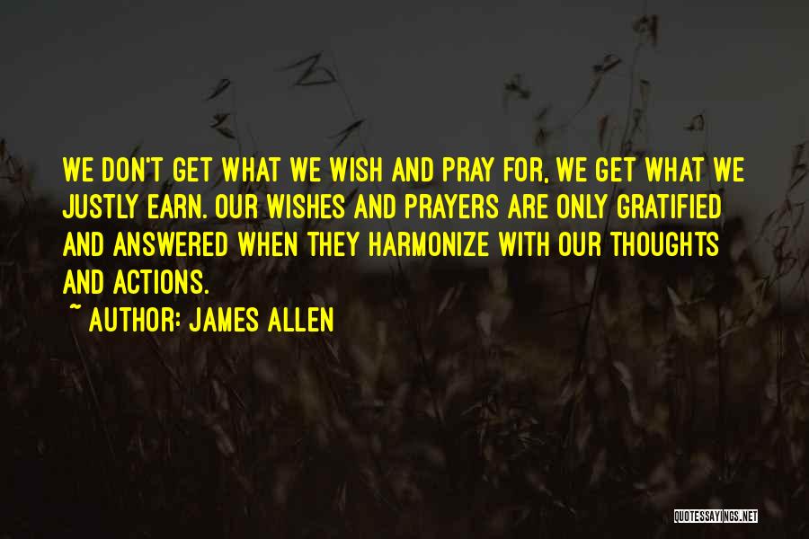 Answered Prayers Quotes By James Allen