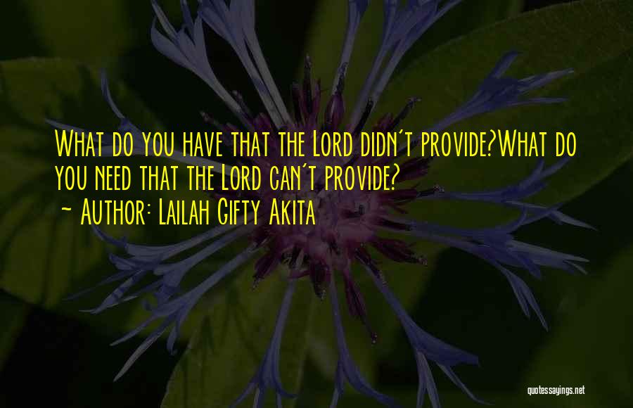 Answered Prayers Quotes By Lailah Gifty Akita