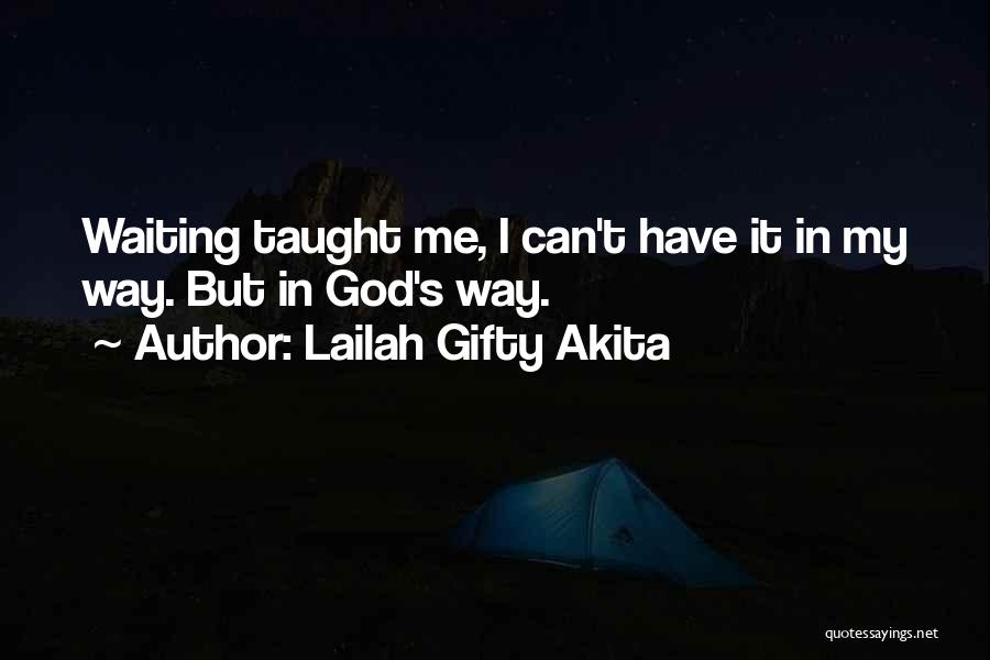 Answered Prayers Quotes By Lailah Gifty Akita