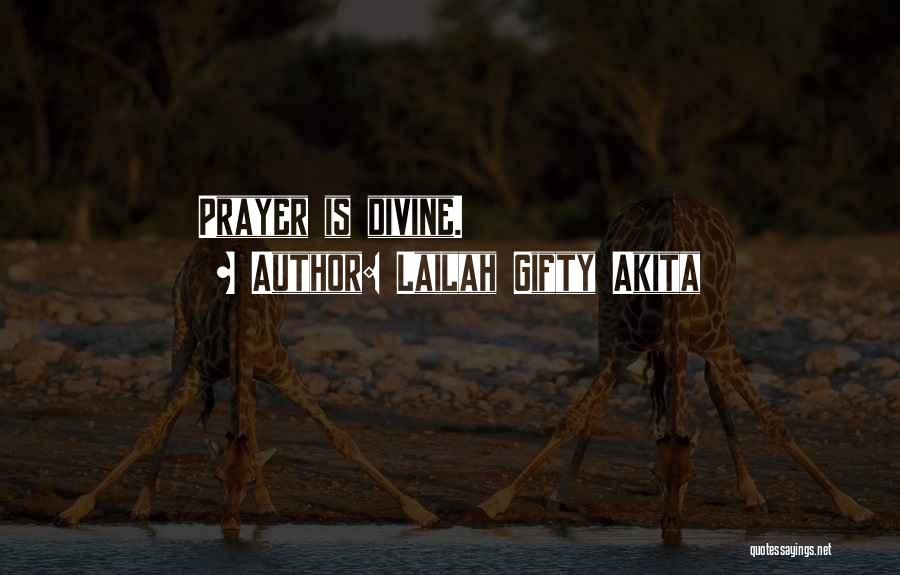 Answered Prayers Quotes By Lailah Gifty Akita