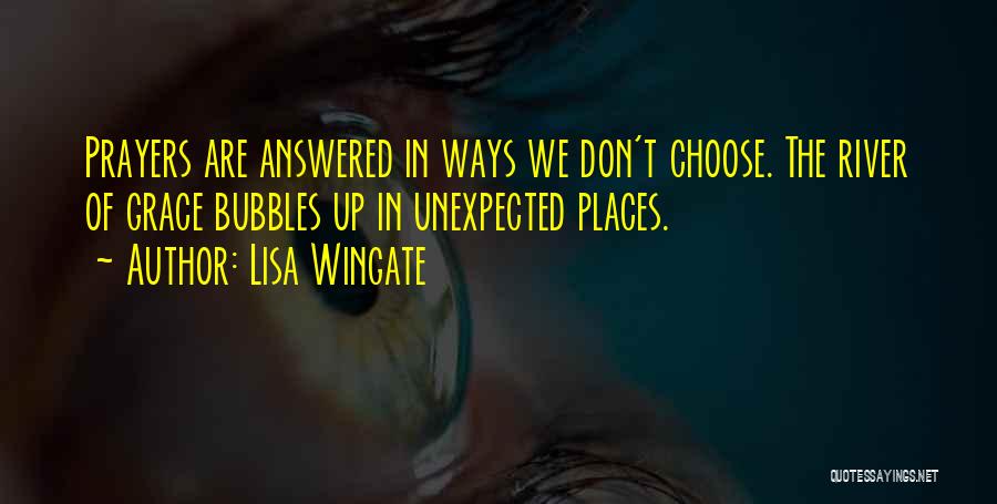 Answered Prayers Quotes By Lisa Wingate