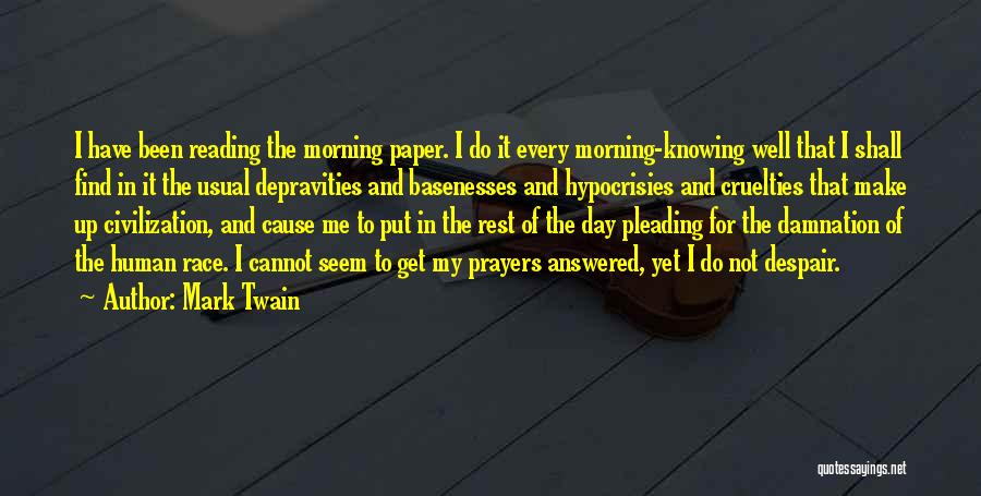 Answered Prayers Quotes By Mark Twain