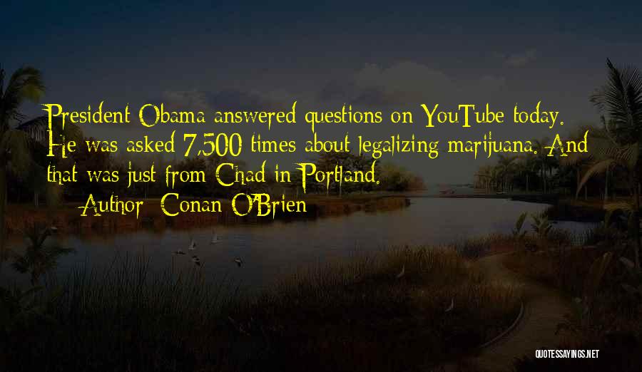 Answered Questions Quotes By Conan O'Brien
