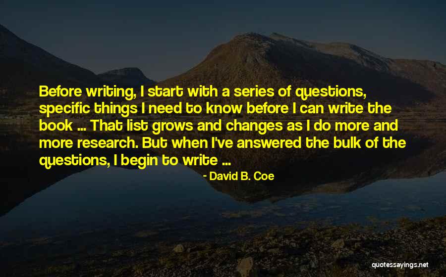 Answered Questions Quotes By David B. Coe