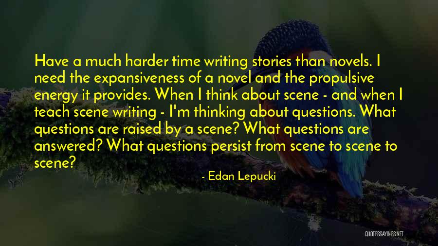 Answered Questions Quotes By Edan Lepucki