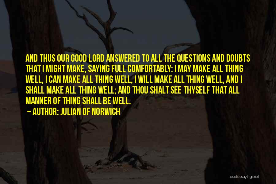 Answered Questions Quotes By Julian Of Norwich