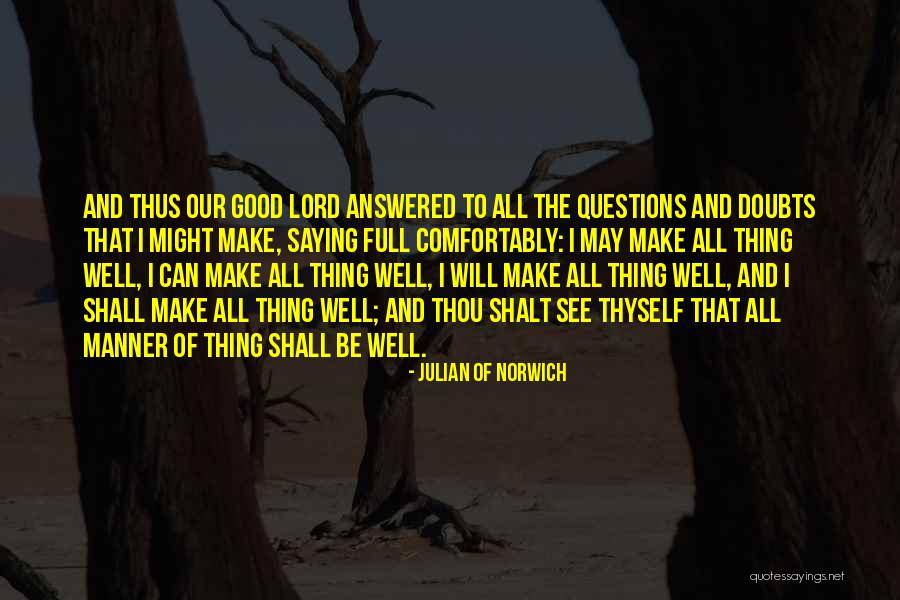 Answered Questions Quotes By Julian Of Norwich