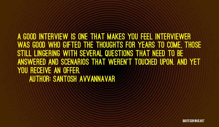 Answered Questions Quotes By Santosh Avvannavar