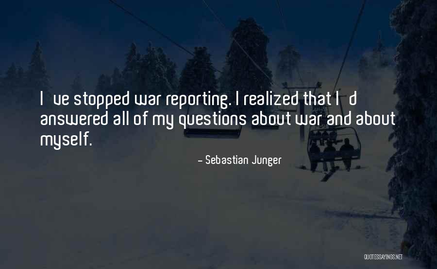 Answered Questions Quotes By Sebastian Junger