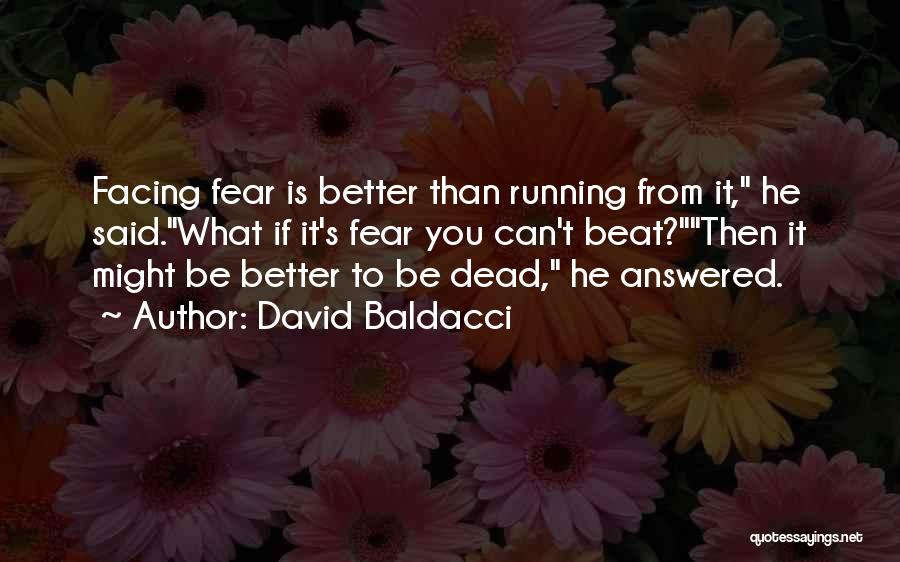 Answered Quotes By David Baldacci