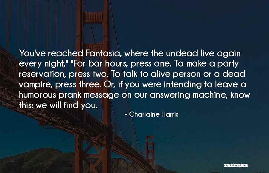 Answering Machine Quotes By Charlaine Harris