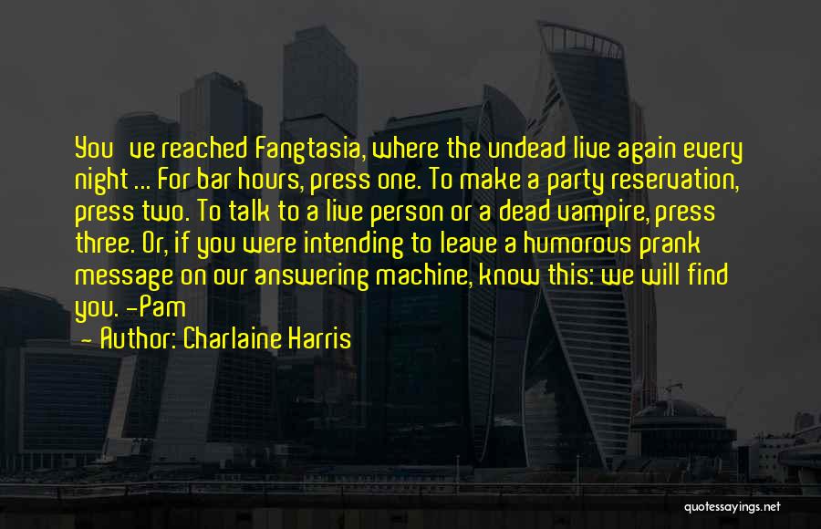Answering Machine Quotes By Charlaine Harris
