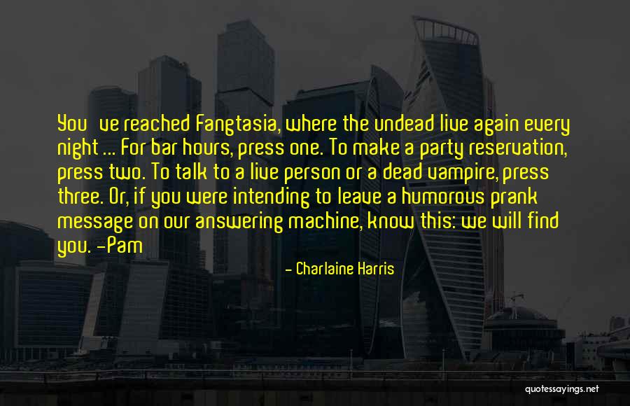 Answering Machine Quotes By Charlaine Harris