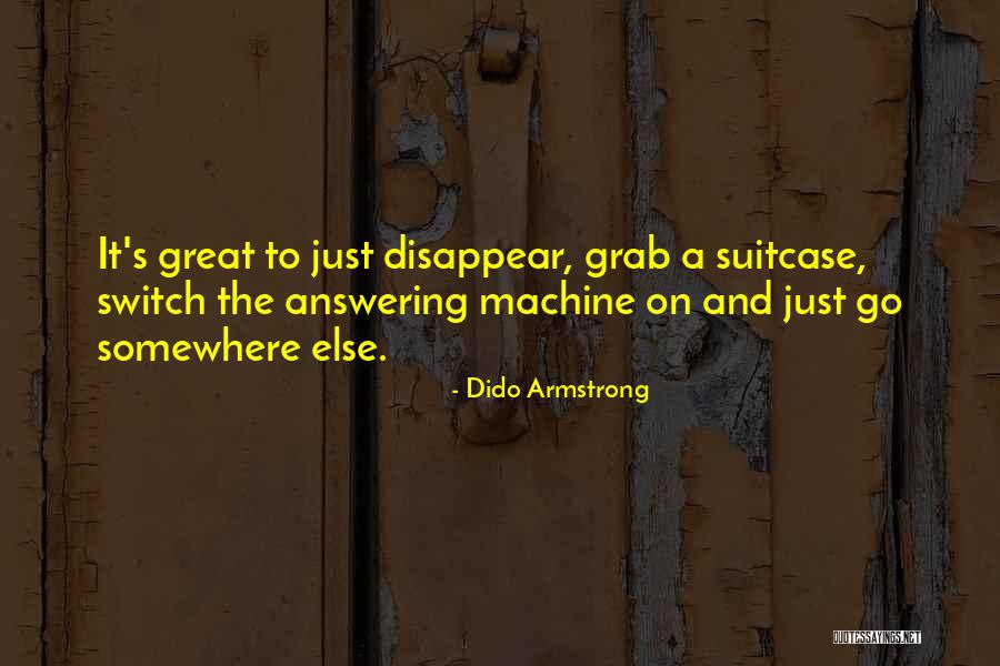 Answering Machine Quotes By Dido Armstrong