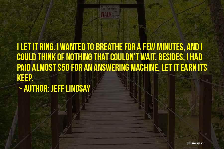 Answering Machine Quotes By Jeff Lindsay