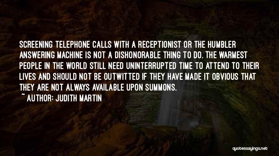 Answering Machine Quotes By Judith Martin