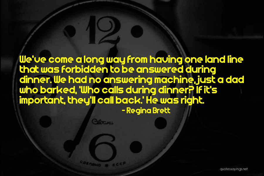 Answering Machine Quotes By Regina Brett Answering Machine Quotes By Regina Brett