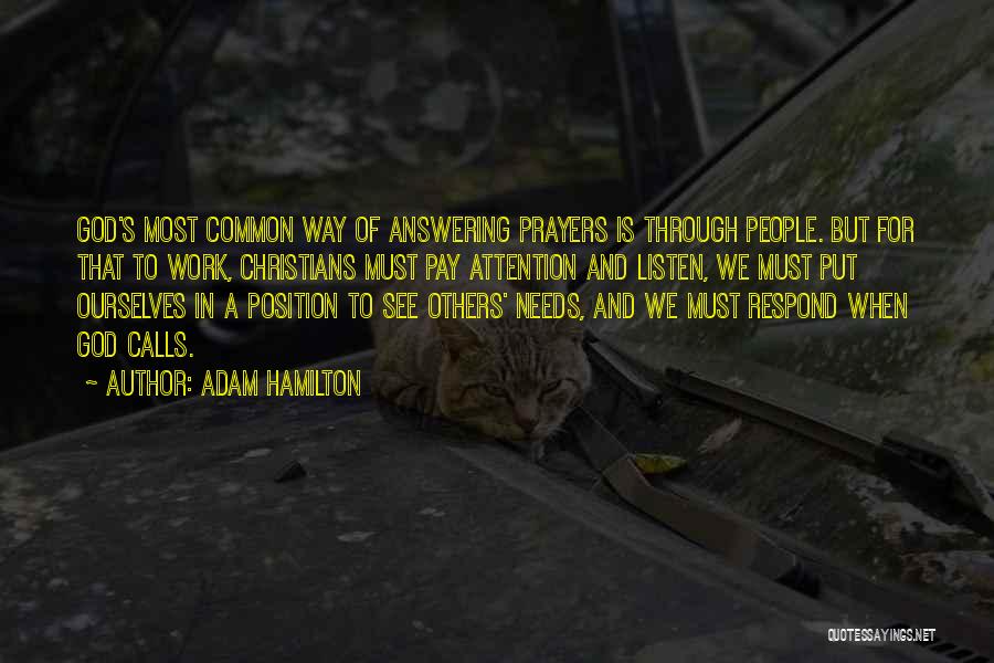 Answering Prayers Quotes By Adam Hamilton