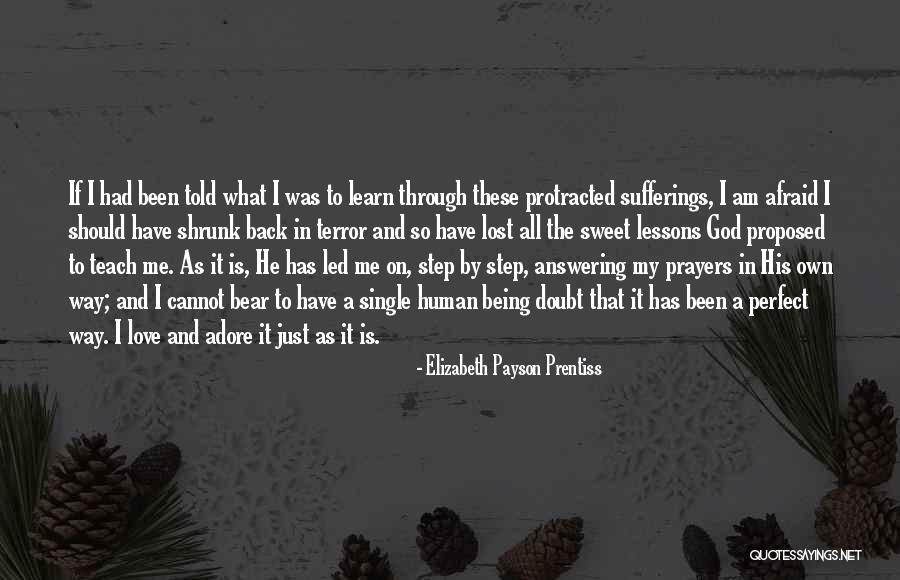 Answering Prayers Quotes By Elizabeth Payson Prentiss Answering Prayers Quotes By Elizabeth Payson Prentiss