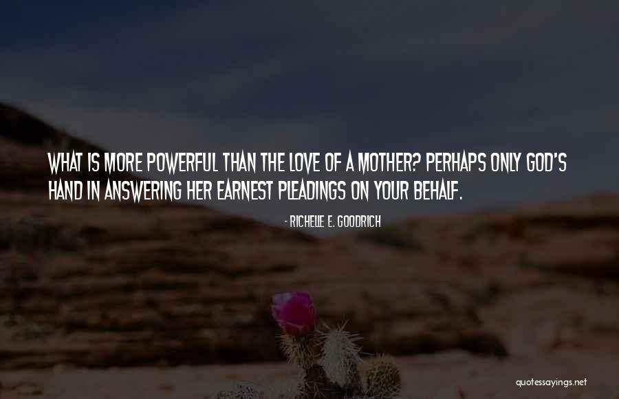 Answering Prayers Quotes By Richelle E. Goodrich Answering Prayers Quotes By Richelle E. Goodrich