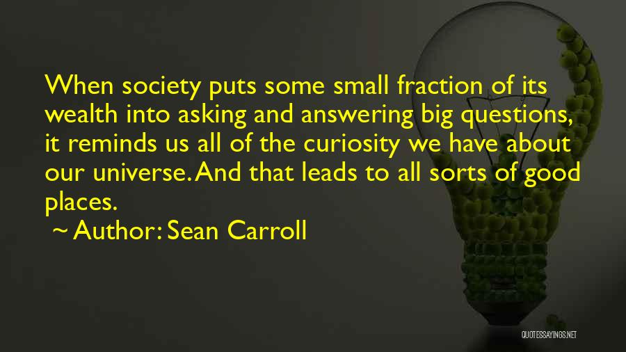 Answering Questions Quotes By Sean Carroll