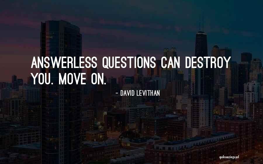 Answerless Questions Quotes By David Levithan Answerless Questions Quotes By David Levithan