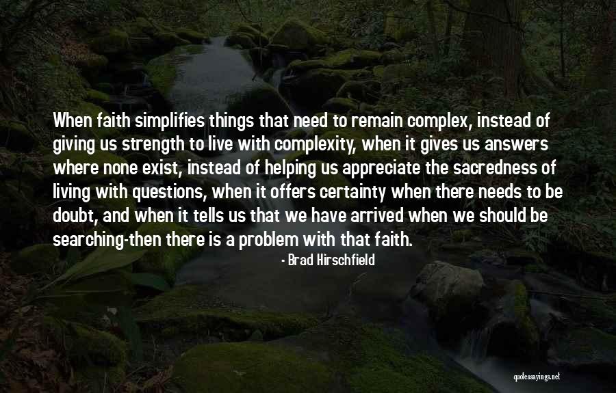 Answers And Questions Quotes By Brad Hirschfield Answers And Questions Quotes By Brad Hirschfield