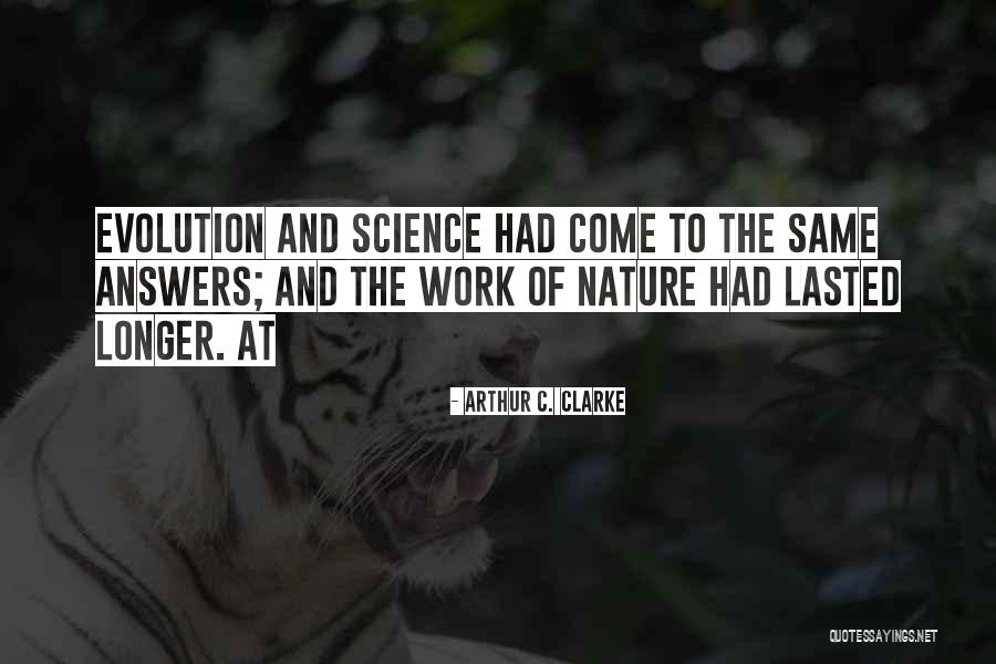 Answers And Work Quotes By Arthur C. Clarke Answers And Work Quotes By Arthur C. Clarke
