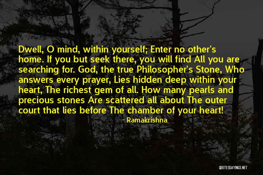 Answers Are Within You Quotes By Ramakrishna Answers Are Within You Quotes By Ramakrishna