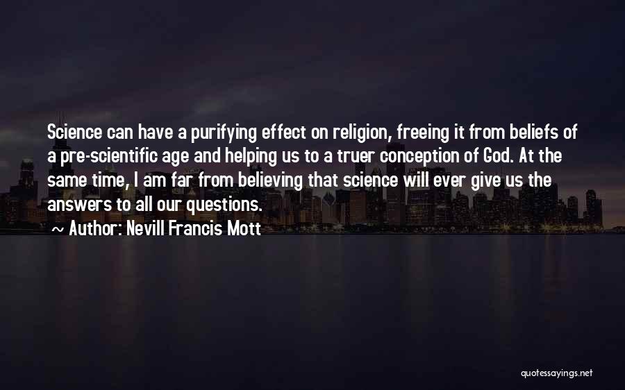 Answers From God Quotes By Nevill Francis Mott