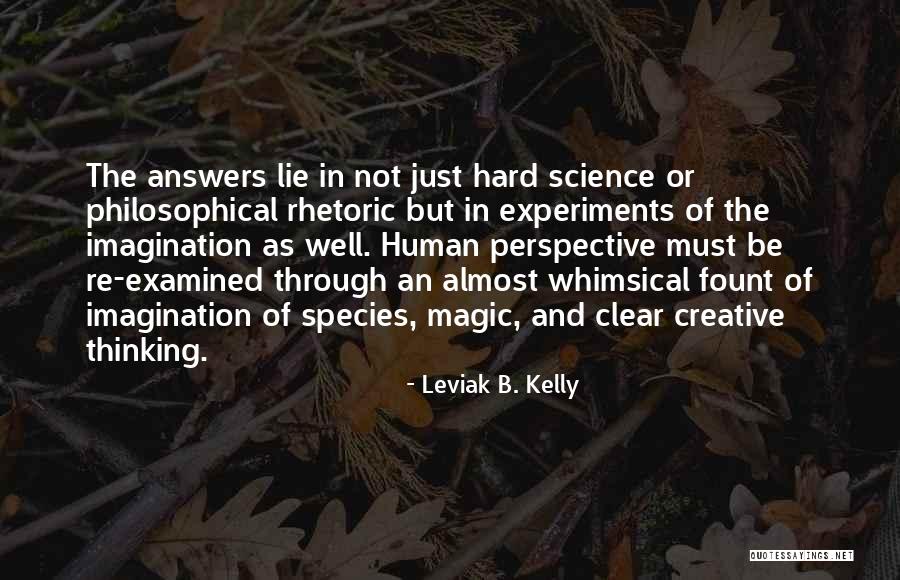 Answers Lie Within Quotes By Leviak B. Kelly Answers Lie Within Quotes By Leviak B. Kelly