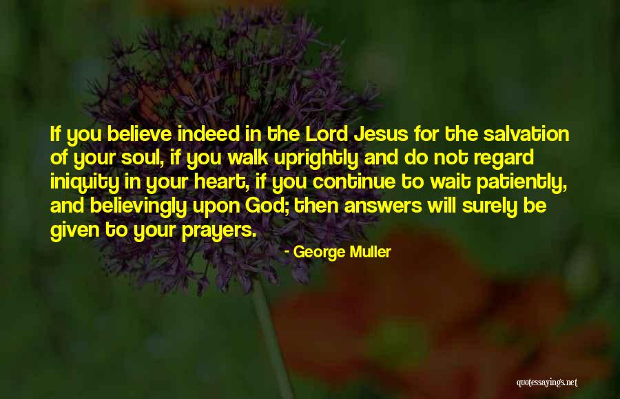 Answers Prayers Quotes By George Muller