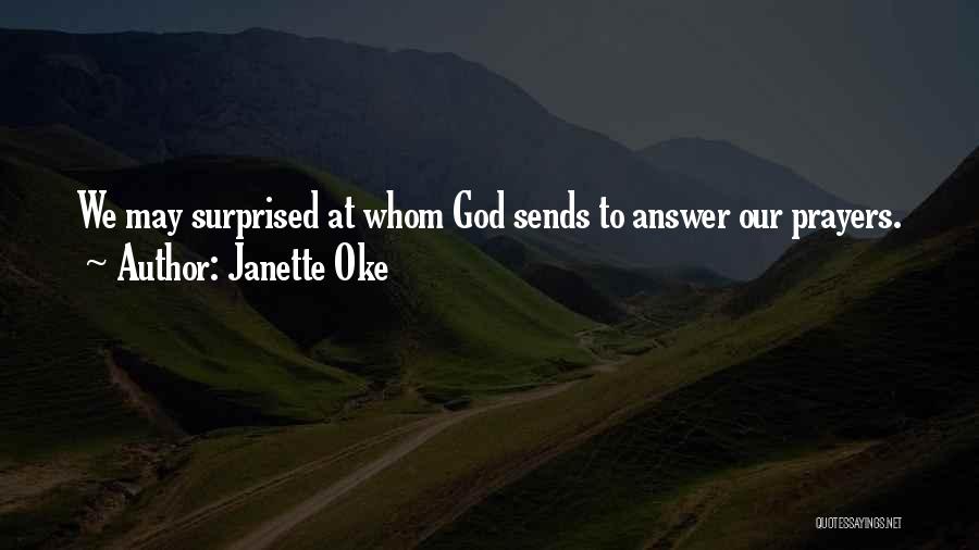 Answers Prayers Quotes By Janette Oke