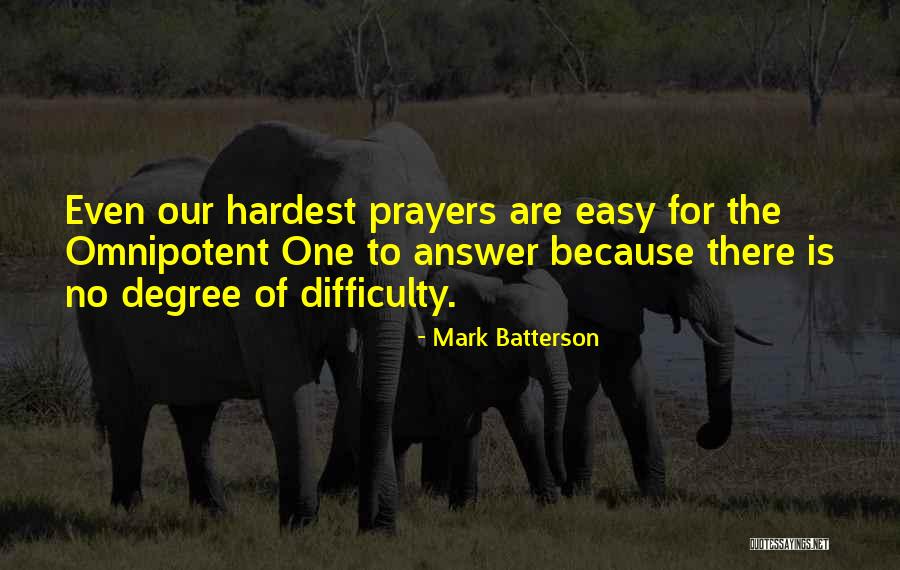 Answers Prayers Quotes By Mark Batterson