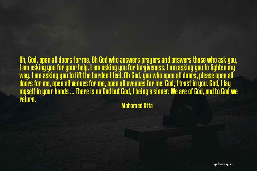 Answers Prayers Quotes By Mohamed Atta