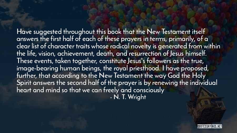 Answers Prayers Quotes By N. T. Wright